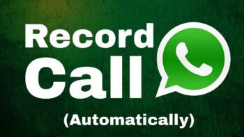 How to Record a Voice Call on WhatsApp