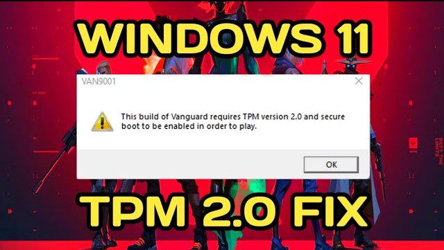 Valorant TPM 2.0 Error On Windows 11
