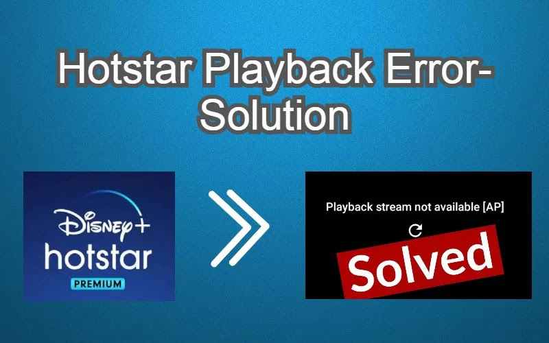 Hotstar Playback Error On Smart Tv