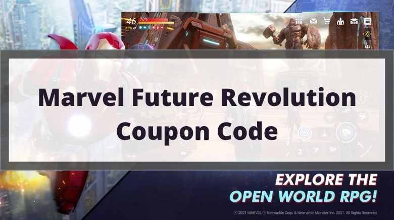 Marvel Future Revolution Redeem Code 15 August 2022