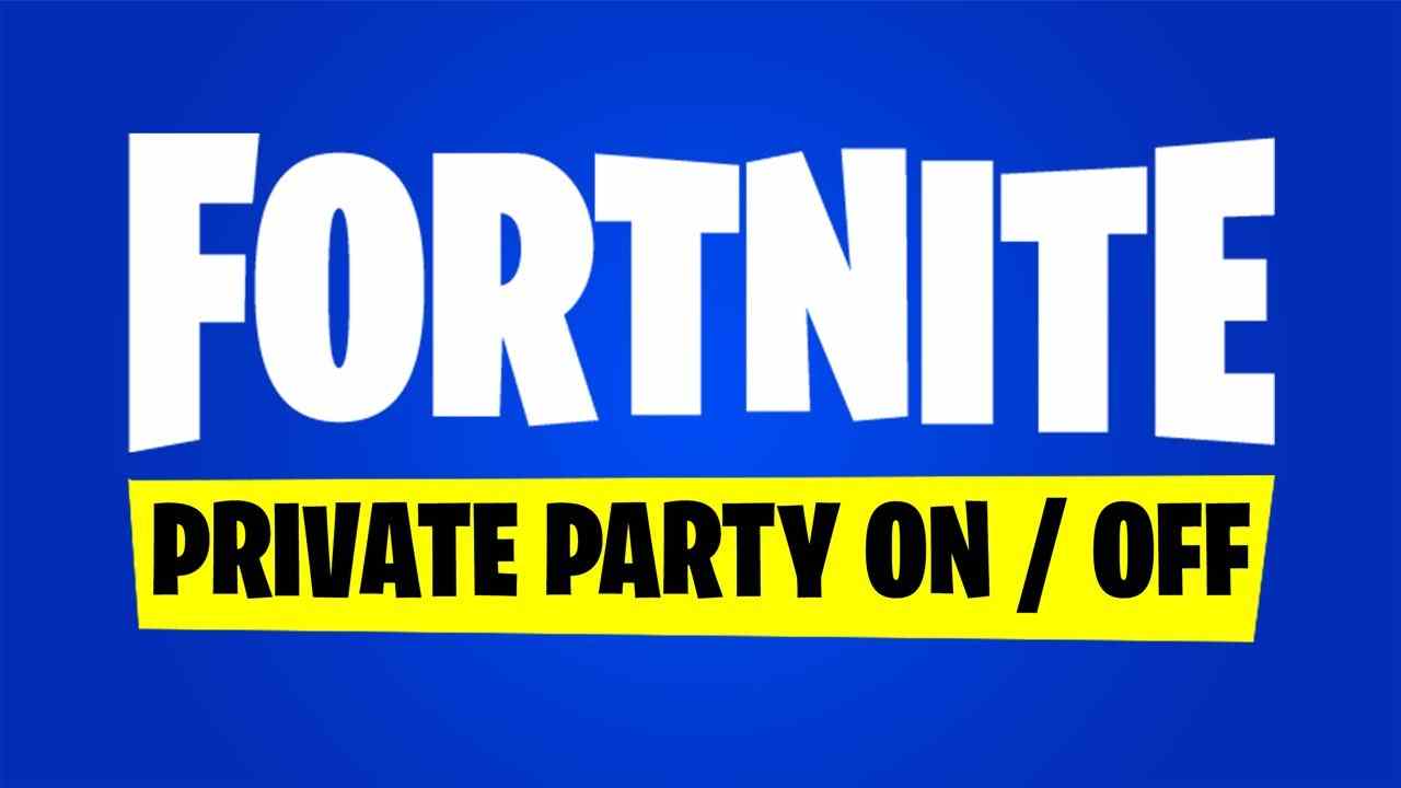 How To Make Party Private In Fortnite 2022 Easy Steps Gaming Acharya