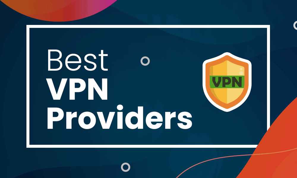 Top 10 Best VPN Provider