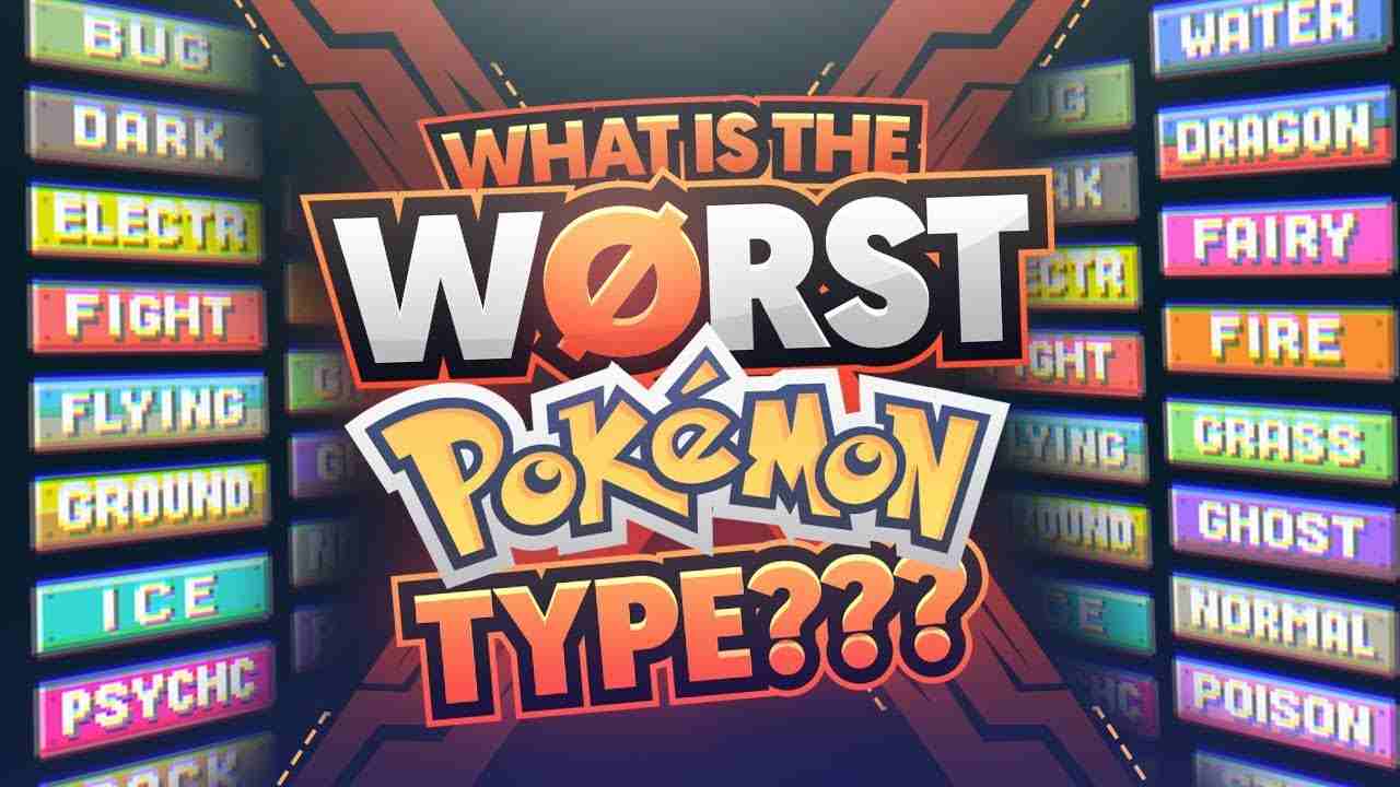 Top 5 Worst Pokémon Types