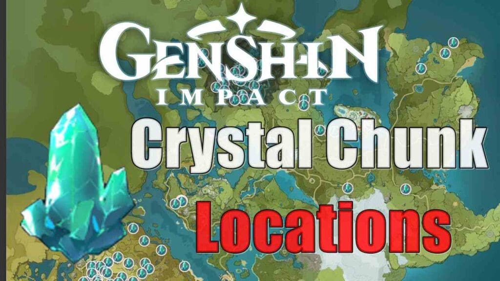 Crystal Chunk Locations Genshin