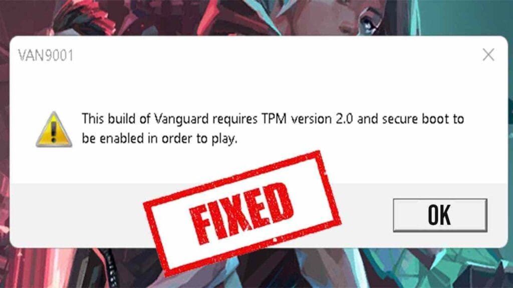 Build Of Vanguard Requires TPM 2.0