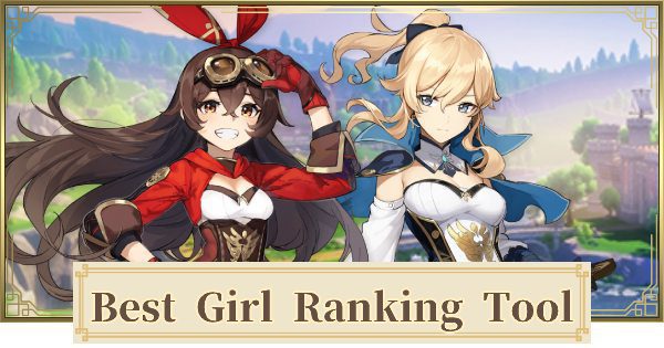Best Girl Ranking Tool Genshin Impact
