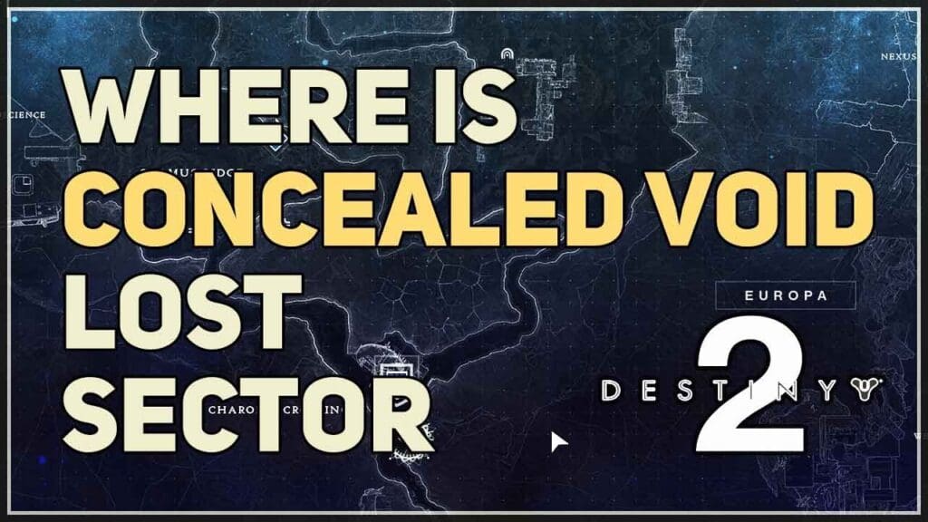 Concealed Void Lost Sector Quest