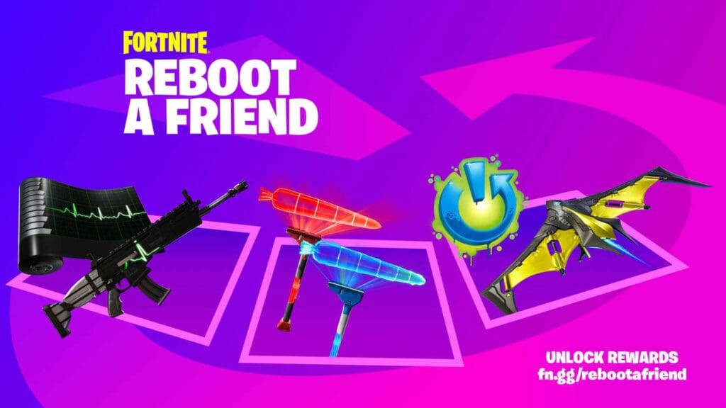 Fortnite Reboot a Friend 2022