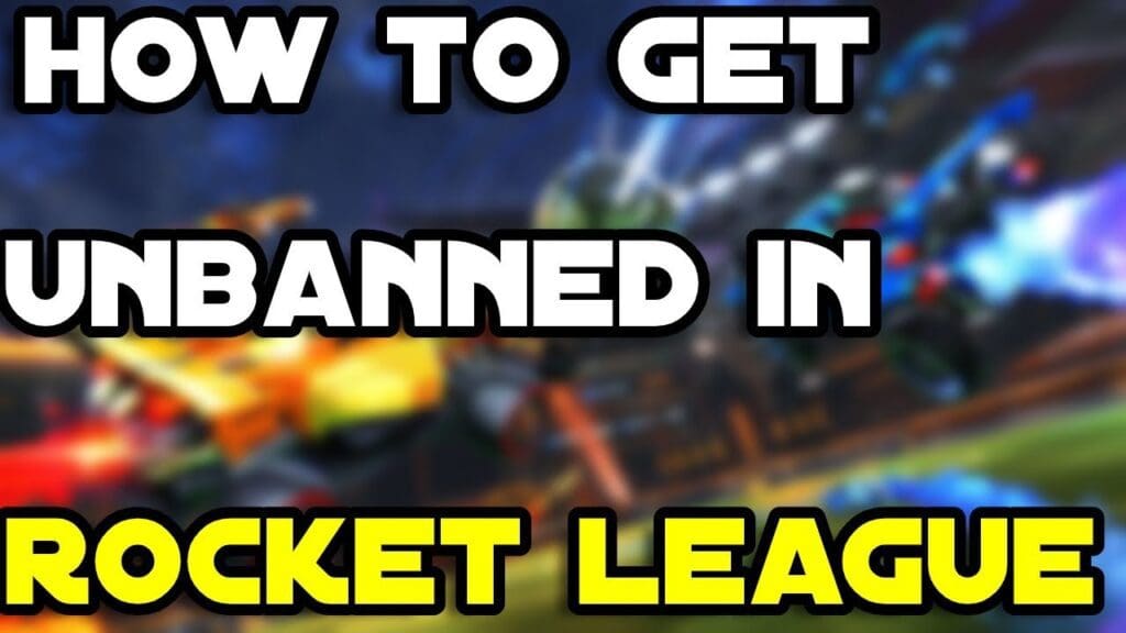 Rocket League Ban Appeal
