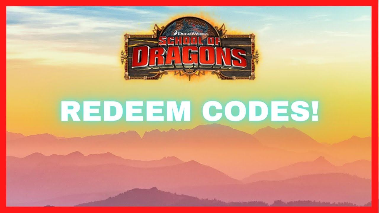 redeem code school of dragons 2019