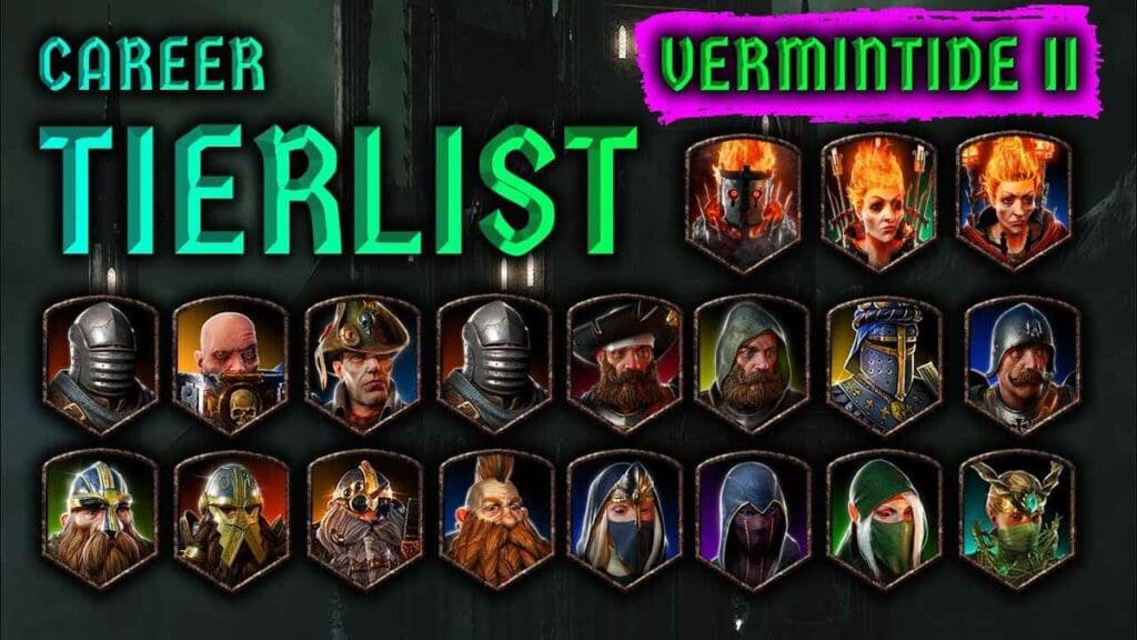 Warhammer Vermintide 2 Class Tier