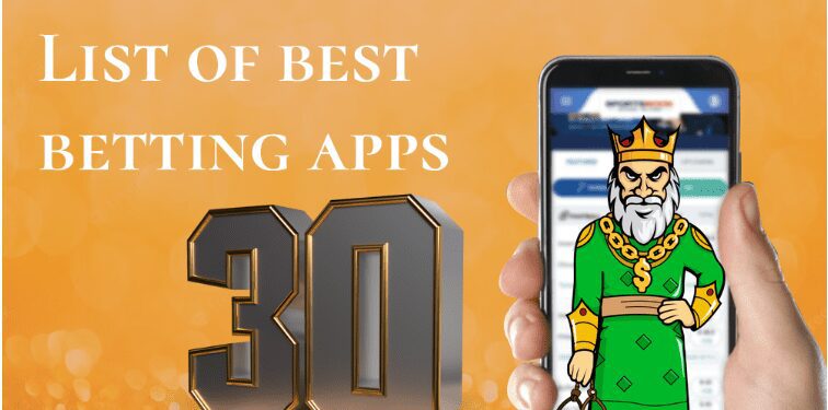 Best 30 Betting Apps