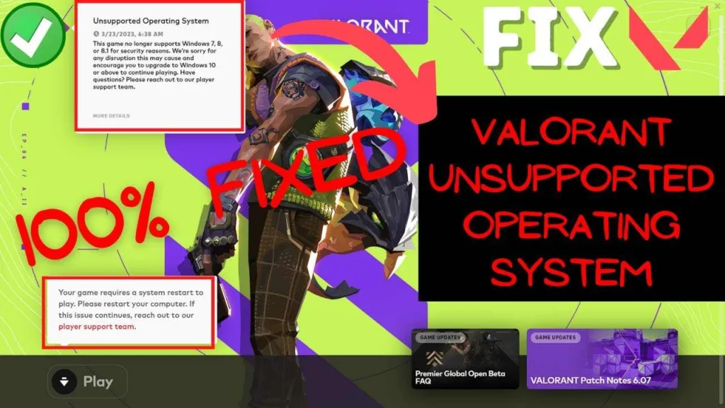 Valorant Unsupported Operating System