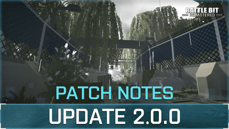 Battlebit Remastered Patch Notes