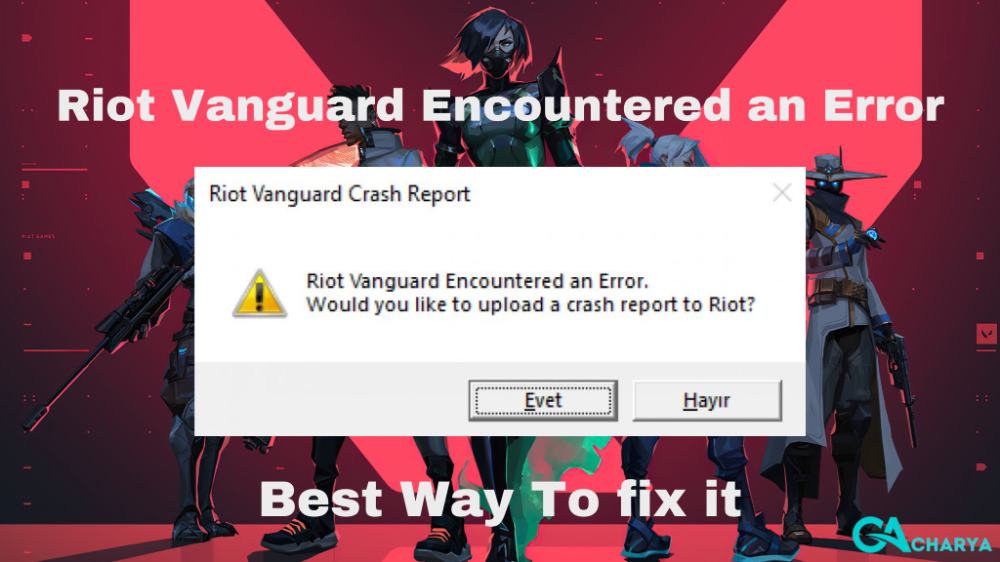Riot Vanguard Encountered an Error