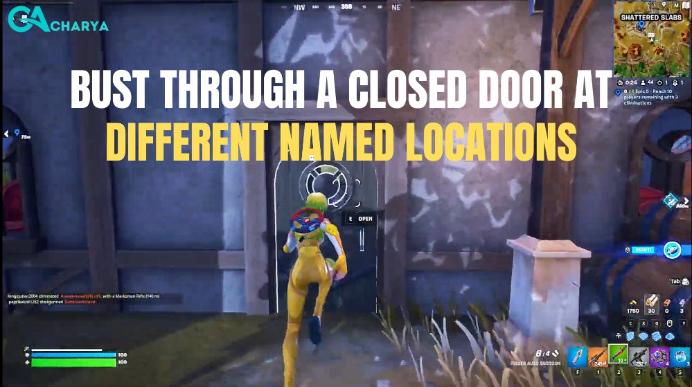 Bust through a closed door at different named locations