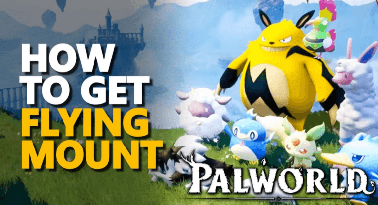 How To Get Flying Mount Palworld – Full Guide!