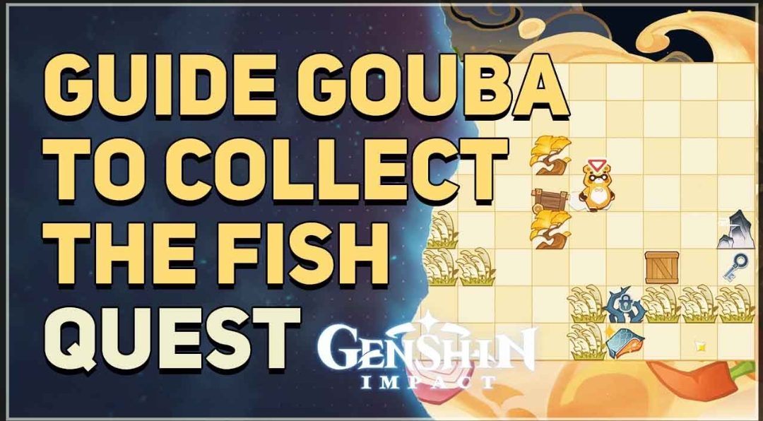 Guide Gouba to collect the Fish Genshin Impact